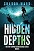 Hidden Depths by Sharon Ward