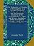 The Philosophy of Morals: An Investigation by a New and Extended Analysis of the Faculties and the Standards Employed in the Determination of Right ... Theology, Jurisprudence, and General Politics