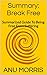 Summary: Break Free: Summarized Guide To Being Free From Suffering (Better Version Of Yourself)