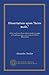 Dissertation upon "heirs male," (Vol-1): when used as a clause of remainder in grants of Scotch peerages, with some incidental discussions