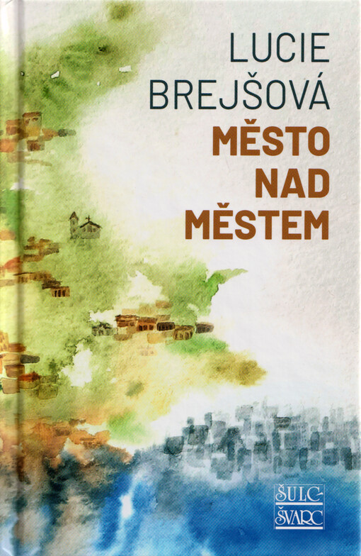Město nad městem (Hardcover)