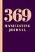 369 Manifesting Journal: Pr...