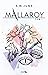 Mallaroy (Mallaroy, #1)