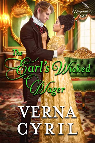 The Earl's Wicked Wager (Disreputable Lords Book 3)