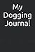 My Dogging Journal