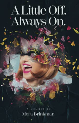 A Little Off. Always On (Paperback)