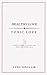 Healthy Love | Toxic Love by Luna Sinclair