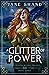 A Glitter of Power