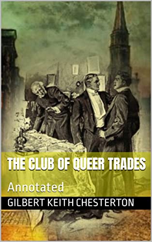 The Club of Queer Trades: Annotated