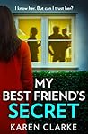 My Best Friend’s Secret by Karen Clarke