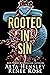Rooted in Sin (Chicago Sin #2)