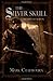 The Silver Skull (Swords of Albion Book 1)