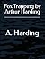 Fox Trapping by Arthur Harding