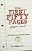 The First Fifty Pages: Of your Novel (Writing Lessons from the Front)