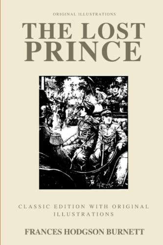 The Lost Prince: Classic Edition With Original illustrations