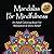 Mandalas For Mindfulness by Dean Fisher
