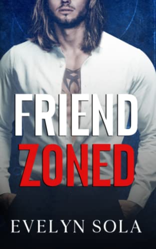 Friend Zoned (Paperback)