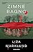 Zimne bagno (Stenträsktrilogin, #2)