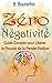 Zéro Négativité by B. BOUTERFAS