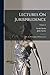 Lectures On Jurisprudence: Or, the Philosophy of Positive Law; Volume 2