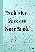 Exclusive Success NoteBook