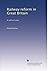 Railway reform in Great Bri...