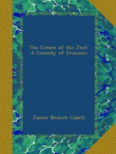 The Cream of the Jest: A Comedy of Evasions