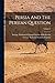 Persia And The Persian Question; Volume 2