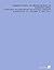 Commercial Trusts, the Growth and Rights of Aggregated Capital: An Argument Delivered Before the Industrial Commission at Washington, D.C., December 12, 1899 [ 1901 ]
