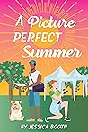 A Picture Perfect Summer by Jessica Booth