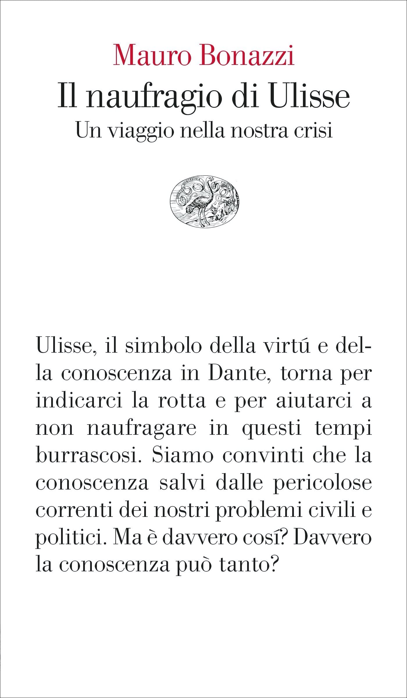 Il naufragio di Ulisse: Un viaggio nella nostra crisi (Italian Edition)