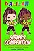 Dalilah: Sisters Competition