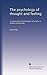 The psychology of thought and feeling: A conservative interpretation of results in modern psychology,