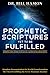 Prophetic Scriptures Yet to Be Fulfilled: During the 3rd and Final Reformation