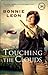 Touching the Clouds: A Novel (Alaskan Skies)