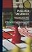 Pollock Memories: A Collection of Chess Games, Problems, &C., &C., Including His Matches With Eugene Delmar, Jackson Showalter, and G. H. D. Gossip