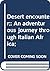 Desert encounter;: An adventurous journey through Italian Africa; (Guild books)