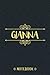 Gianna Notebook by Gianna Name Publishing