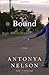 Bound: A Novel