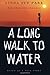 A Long Walk to Water: Based on a True Story