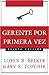 Gerente por primera vez (Spanish Edition)