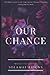 Our Chance