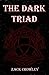 The Dark Triad: La Tríada O...