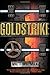 Goldstrike: A Thriller (Carl Hobbes Thriller)