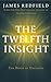 The Twelfth Insight: The Hour of Decision