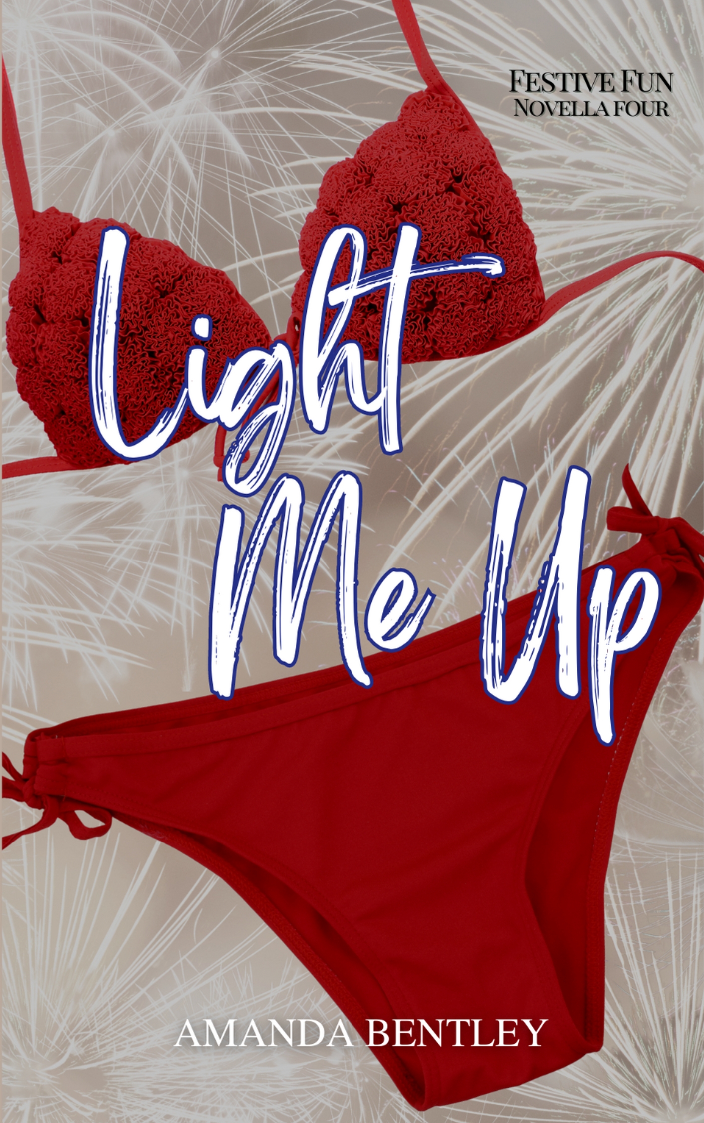 Light Me Up (Festive Fun #4)
