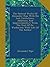 The Poetical Works Of Alexander Pope With His Last Corrections, Additions And Improvements,1: From The Text Of Dr. Warburton With Life Of The Author