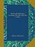 Gotthold Ephraim Lessing: his life and his works