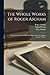 The Whole Works of Roger Ascham: Now First Collected and Revised, With a Life of the Author, Volume 1, part 1