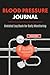 Blood Pressure Journal: Und...